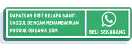 Ingat!! Hasil Panen Kelapa Sawit Bergantung Pada Tahap Pembibitannya