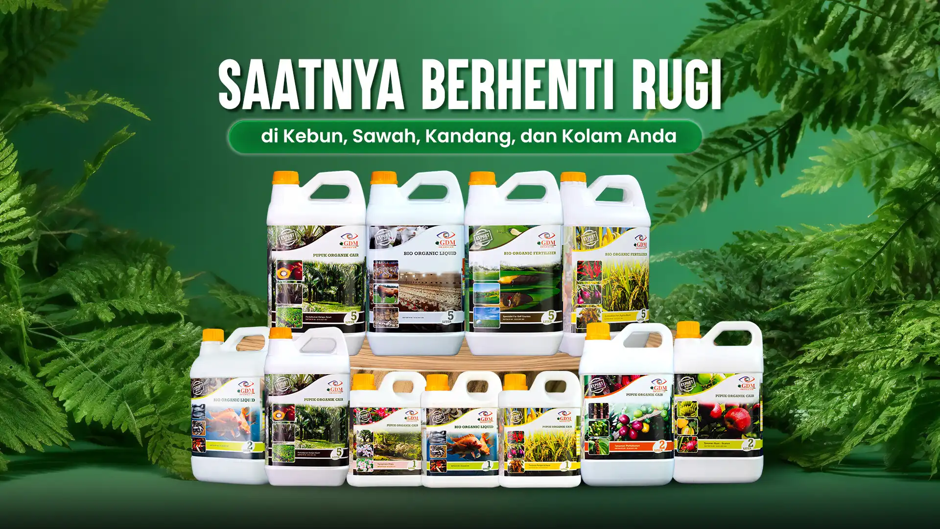 Banner Desktop Pupuk dan Suplemen Organik Cair GDM - Saatnya Berhenti Rugi di Sektor Agribisnis